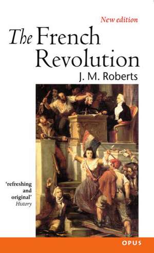 The French Revolution de J. M. Roberts