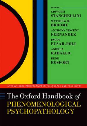 The Oxford Handbook of Phenomenological Psychopathology de Giovanni Stanghellini