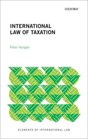 International Law of Taxation de Peter Hongler