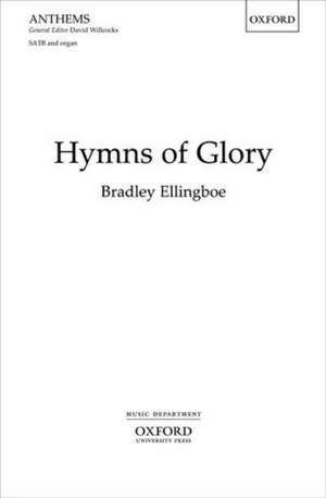 Hymns of Glory de Bradley Ellingboe