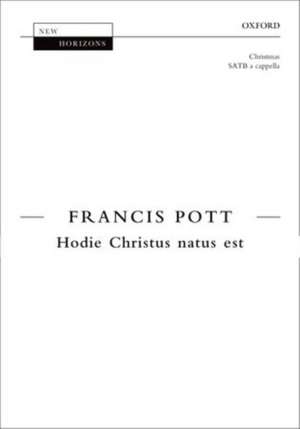 Hodie Christus natus est de Francis Pott