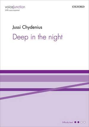 Deep in the night de Jussi Chydenius