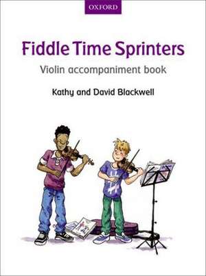 Fiddle Time Sprinters, violin accompaniment de Kathy Blackwell