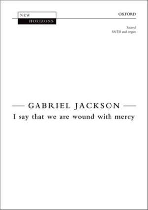 I say that we are wound with mercy de Gabriel Jackson