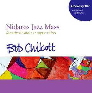 Nidaros Jazz Mass de Bob Chilcott