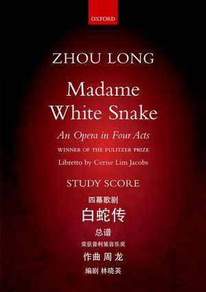 Madame White Snake de Zhou Long