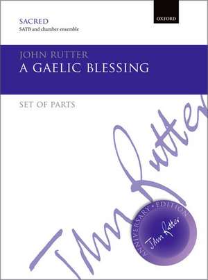 A Gaelic Blessing de John Rutter