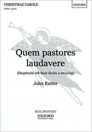 Quem pastores laudavere de John Rutter