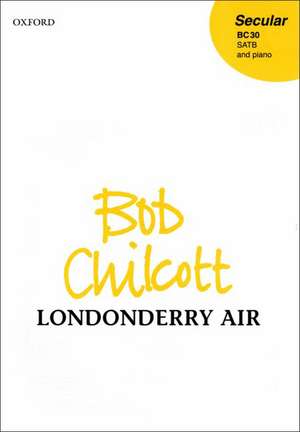 Londonderry Air de Bob Chilcott