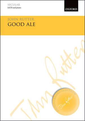 Good Ale de John Rutter