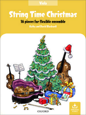 String Time Christmas: 16 pieces for flexible ensemble de Kathy Blackwell