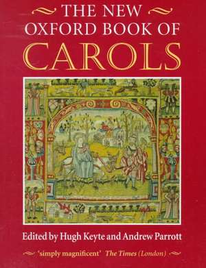 The New Oxford Book of Carols de Hugh Keyte