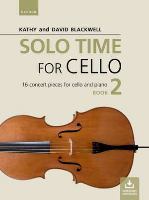 Solo Time for Cello Book 2 de Kathy Blackwell