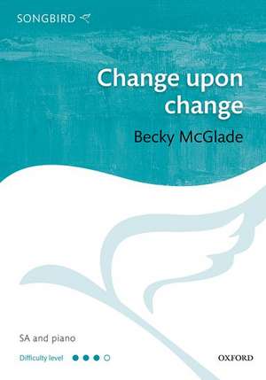 Change Upon Change de Becky McGlade