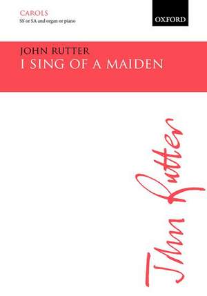 I sing of a maiden de John Rutter