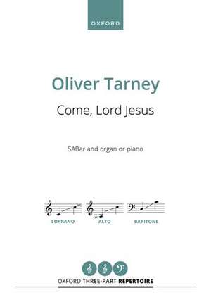 Come, Lord Jesus de Oliver Tarney