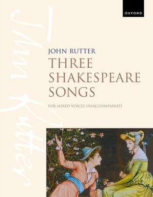 Three Shakespeare Songs de John Rutter