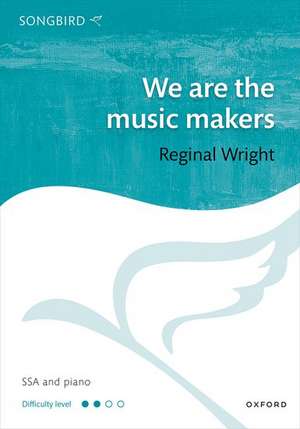 We are the music makers de Reginal Wright