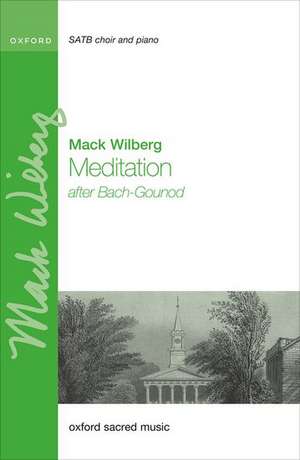 Meditation (after Bach-Gounod) de Mack Wilberg