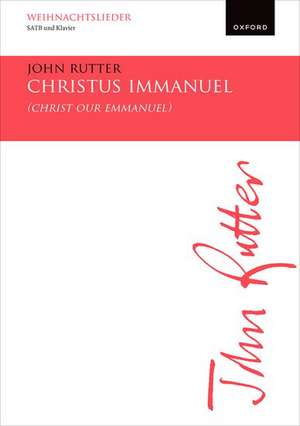 Christus Immanuel (Christ our Emmanuel) de John Rutter