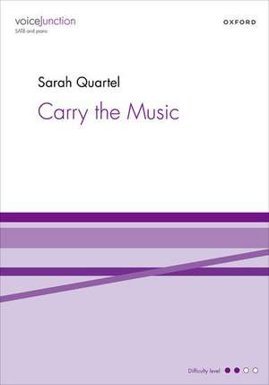 Carry the Music de Sarah Quartel