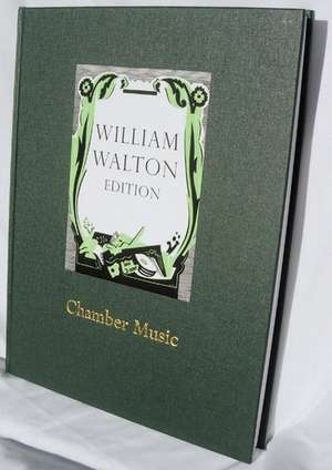 Chamber Music: William Walton Edition vol. 19 de William Walton