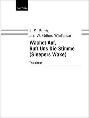 Sleepers Wake! de Johann Sebastian Bach