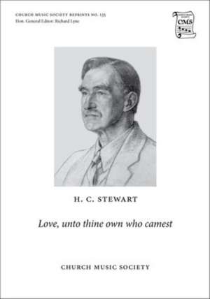 Love, unto thine own who camest de Haldane Campbell Stewart