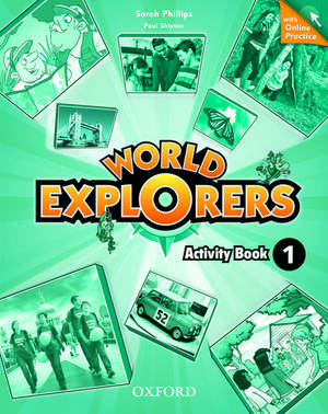 World Explorers: Level 1: Activity Book with Online Practice