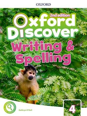 Oxford Discover: Level 4: Writing and Spelling Book