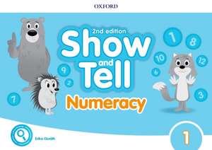 Show and Tell: Level 1: Numeracy Book de Erika Osváth