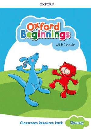 Oxford Beginnings with Cookie: Classroom Resource Pack de Catherine Ball