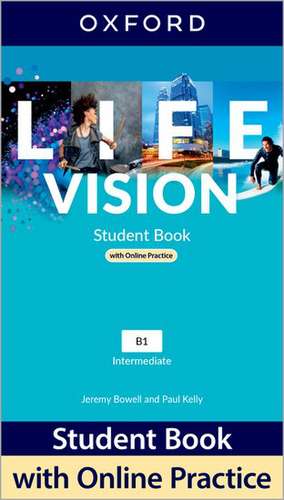 Life Vision: Intermediate: Student Book with Online Practice: Print Student Book and 2 years' access to Student Resources.