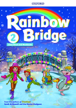 Rainbow Bridge: Level 2: Students Book and Workbook