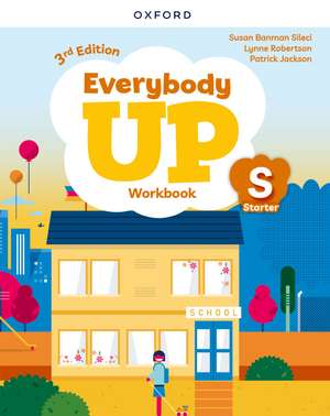 Everybody Up: Starter Level: Workbook: Student Workbook (print) de Susan Banman Sileci