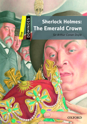 Dominoes: One: Sherlock Holmes: The Emerald Crown de Arthur Conan Doyle