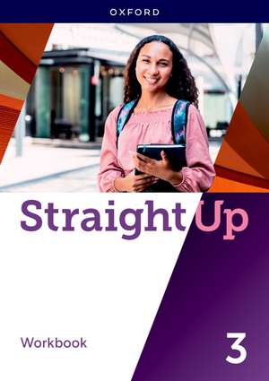 Straight Up Level 3: Workbook: Print Workbook