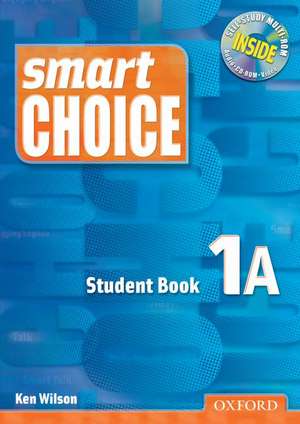 Smart Choice 1: Student Book A with Multi-ROM Pack de Ken Wilson