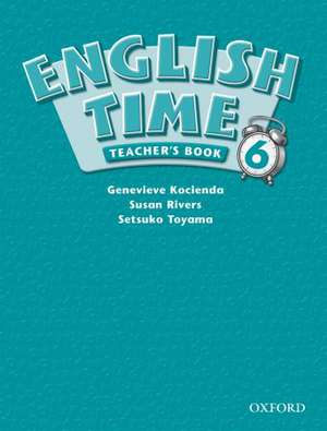 English Time 6: Teacher's Book de Susan Rivers