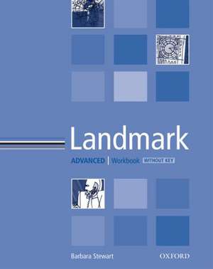 Landmark Advanced: Advanced: Workbook (without Key) de Barbera Stewart