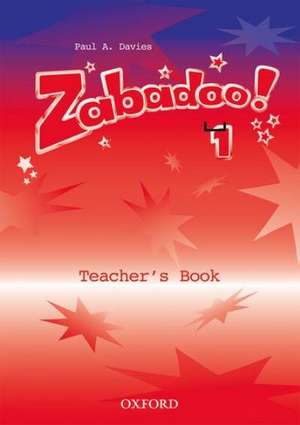 Zabadoo! 1: Teacher's Book de Paul Davies