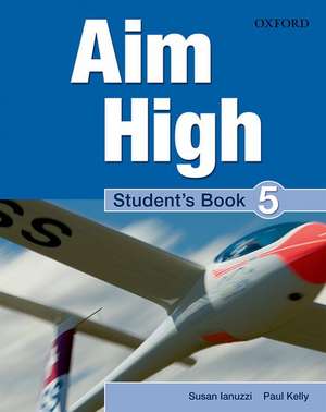 Aim High Level 5 Student's Book: A new secondary course which helps students become successful, independent language learners.