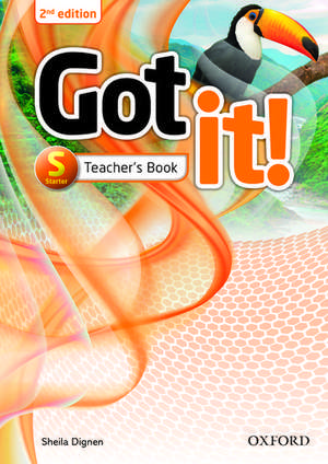 Got it!: Starter: Teacher's Book: Got it! Second Edition retains the proven methodology and teen appeal of the first edition with 100% new content.