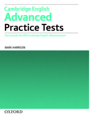 Cambridge English: Advanced Practice Tests: Tests Without Key