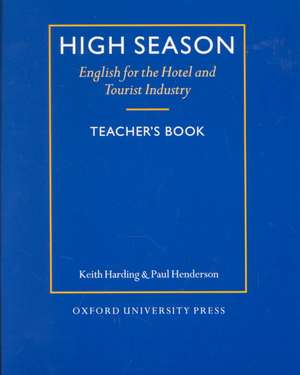 High Season: Teacher's Book de Keith Harding