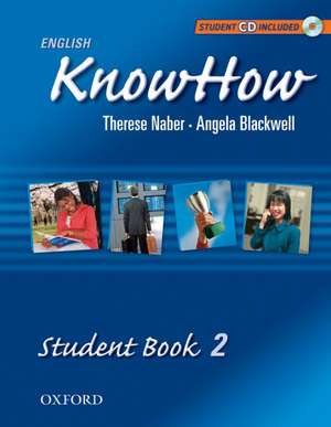 English KnowHow 2: Student Book 2 de Angela Blackwell