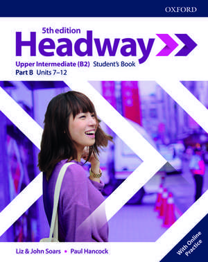 Headway: Upper-Intermediate: Student's Book B with Online Practice