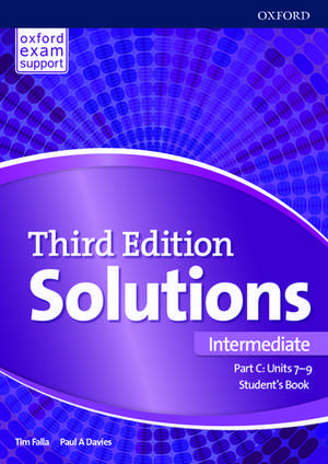 Solutions: Intermediate: Student's Book C Units 7-9: Leading the way to success de Paul Davies