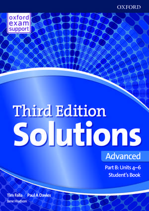 Solutions: Advanced: Student's Book B Units 4-6: Leading the way to success de Paul Davies