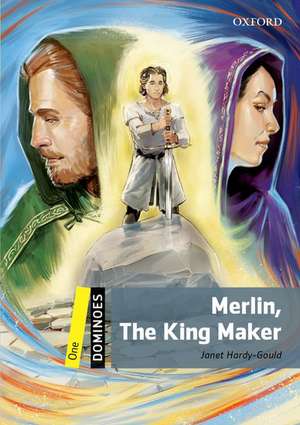 Dominoes: One: Merlin, The King Maker